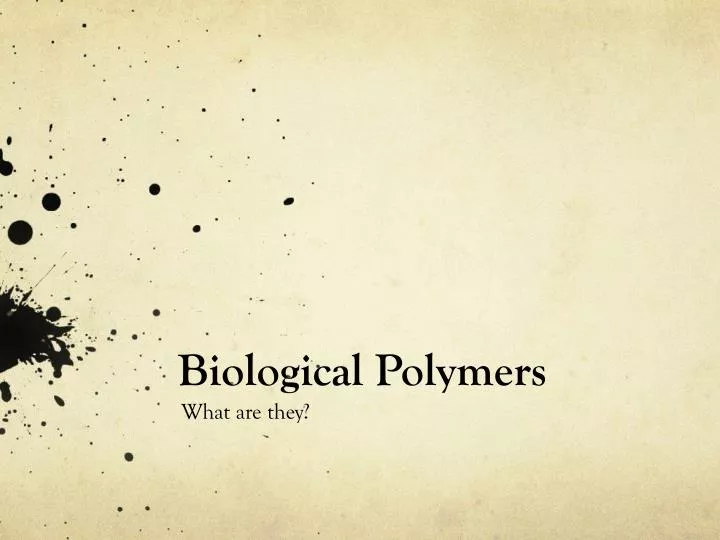 biological polymers