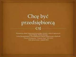 chc by przedsi biorc
