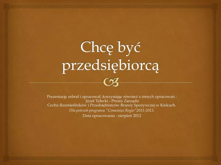 chc by przedsi biorc