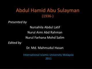 Abdul Hamid Abu Sulayman (1936-)