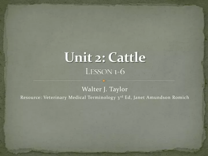 unit 2 cattle lesson 1 6