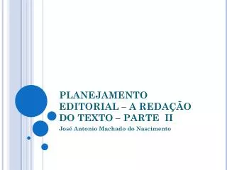 planejamento editorial a reda o do texto parte ii