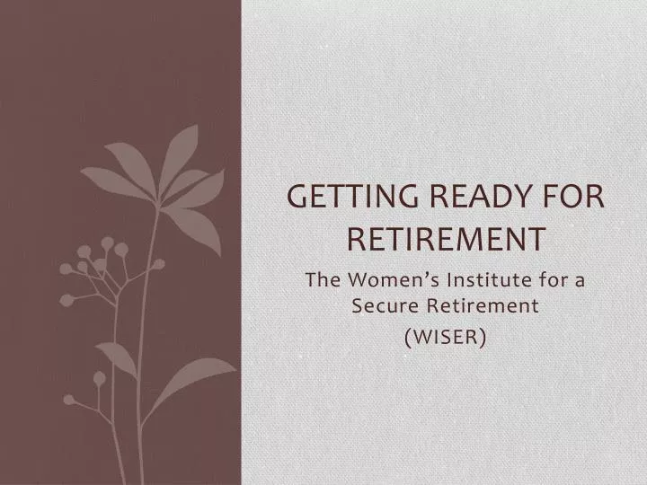 getting ready for retirement