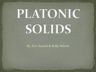 PLATONIC SOLIDS