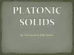 PLATONIC SOLIDS