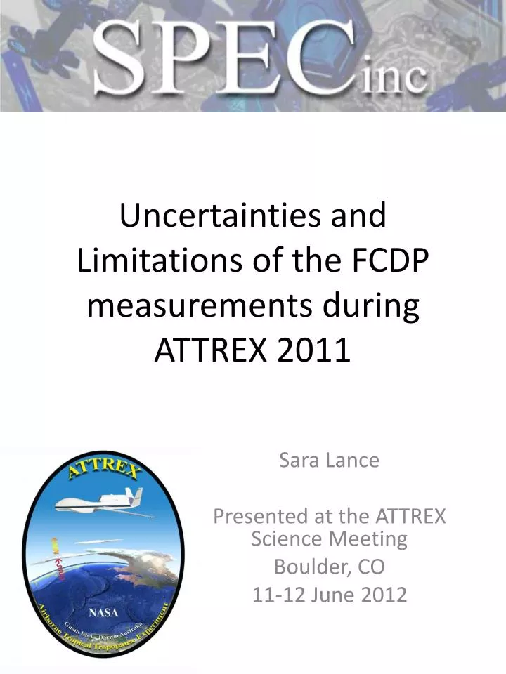 uncertainties and limitations of the fcdp measurements during attrex 2011