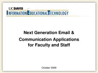 Next Generation Email &amp; Communication Applications for Faculty and Staff