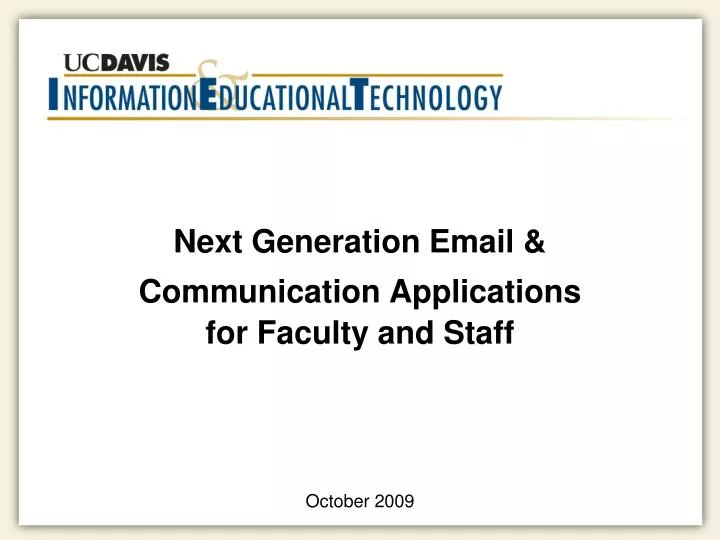 next generation email communication applications for faculty and staff