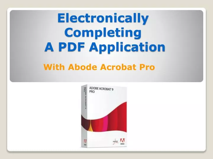 electronically completing a pdf application