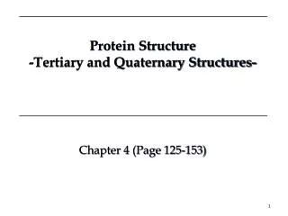 Protein Structure -Tertiary and Quaternary Structures-