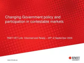 Changing Government policy and participation in contestable markets