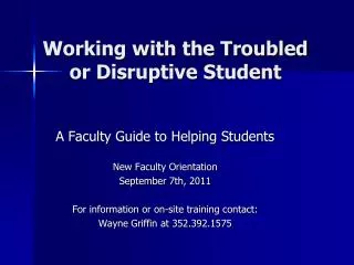 Working with the Troubled or Disruptive Student