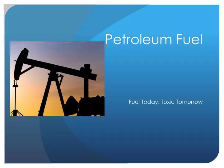 petroleum fuel