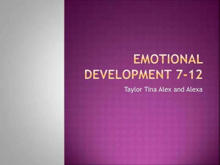 emotional development 7 12