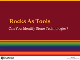 Rocks As Tools