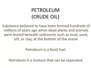 PETROLEUM (CRUDE OIL)