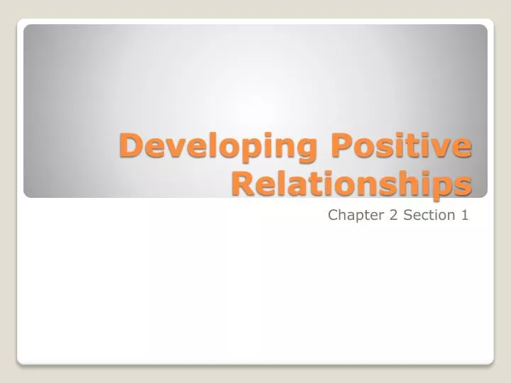 developing positive relationships