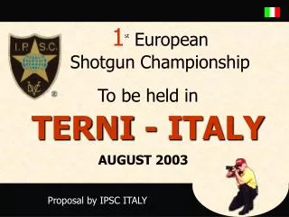 1 st European Shotgun Championship