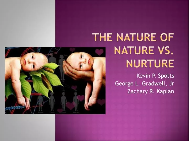 the nature of nature vs nurture
