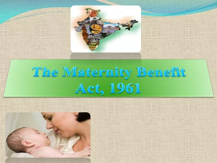the maternity benefit act 1961