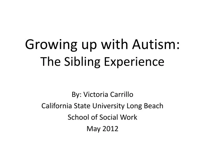 growing up with autism the sibling experience