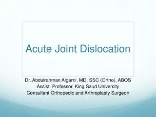 Acute Joint Dislocation