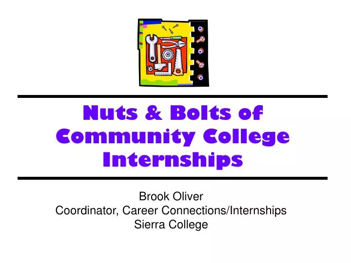 nuts bolts of community college internships