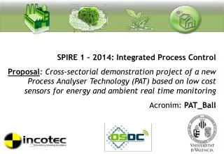 SPIRE 1 – 2014: Integrated Process Control