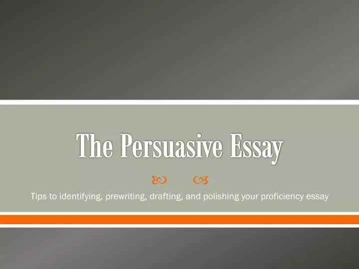 the persuasive essay