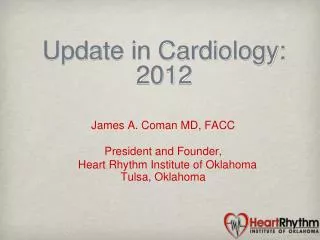 Update in Cardiology: 2012
