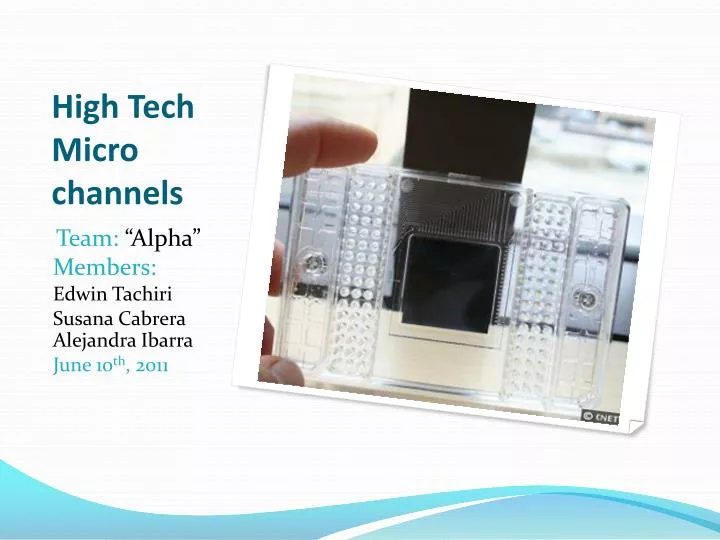 high tech micro channels