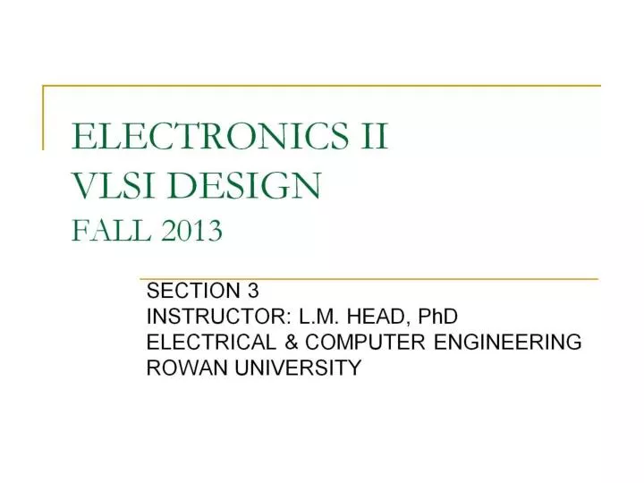 electronics ii vlsi design fall 2013