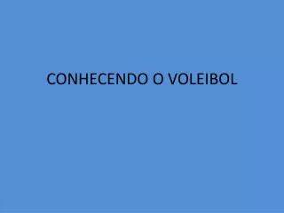conhecendo o voleibol
