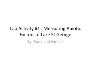 Lab Activity #1 : Measuring Abiotic Factors of Lake St.George