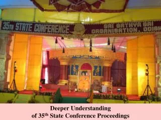 Deeper Understanding of 35 th State Conference Proceedings