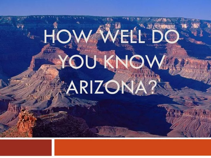 how well do you know arizona