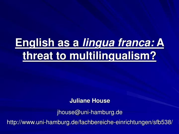 english as a lingua franca a threat to multilingualism