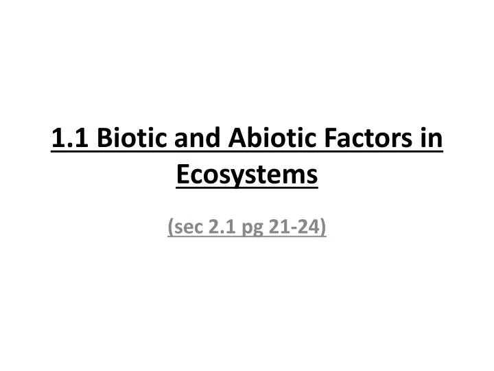 1 1 biotic and abiotic factors in ecosystems