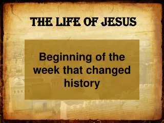 The Life of Jesus