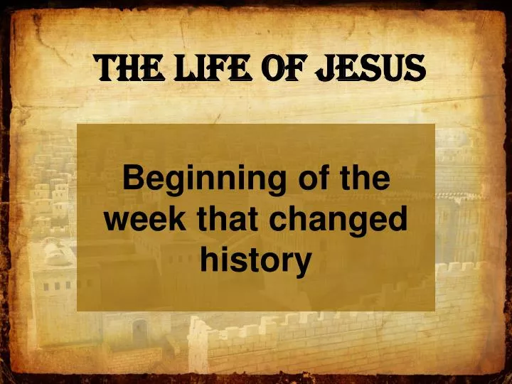 the life of jesus