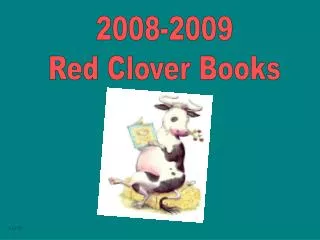 2008-2009 Red Clover Books