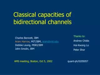 Classical capacities of bidirectional channels