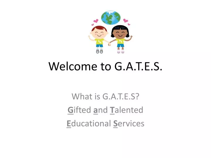 welcome to g a t e s