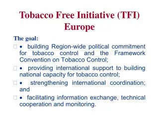 Tobacco Free Initiative (TFI) Europe
