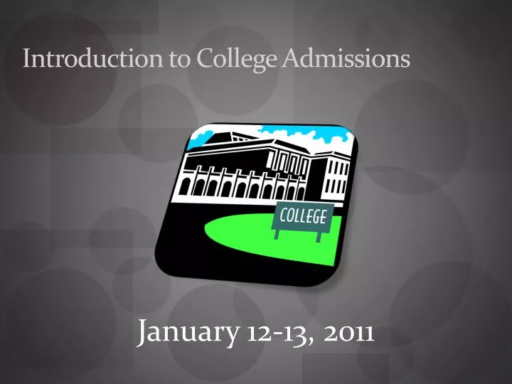 introduction to college admissions