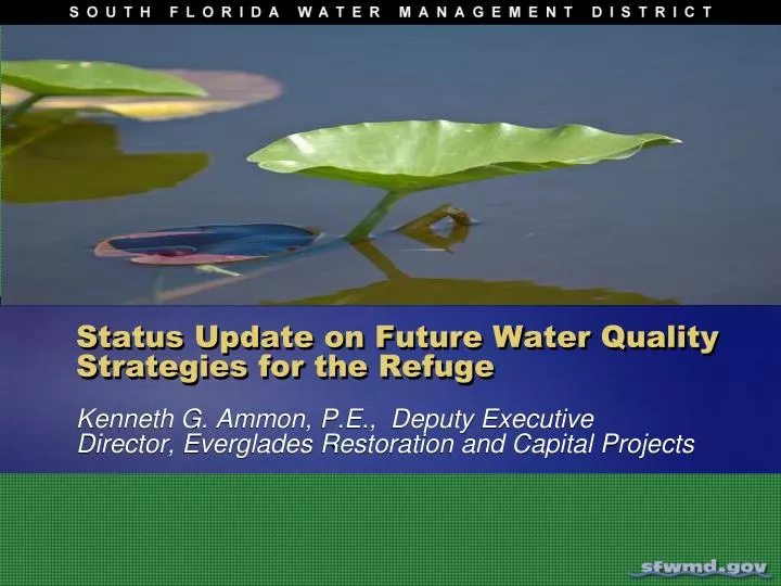 status update on future water quality strategies for the refuge