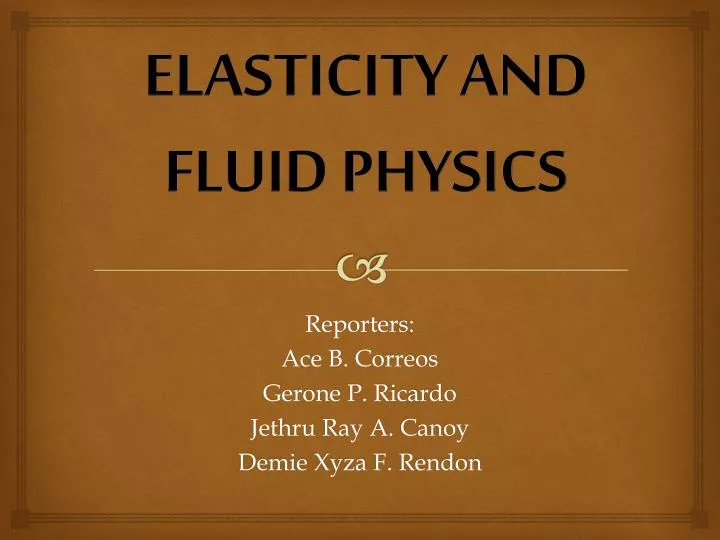 elasticity and fluid physics