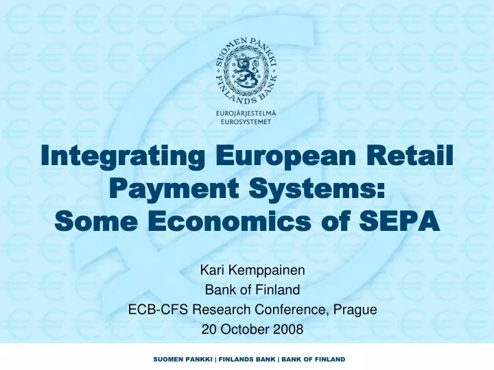 integrating european retail payment systems some economics of sepa