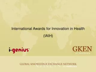 International Awards for Innovation in Health (IAIH)