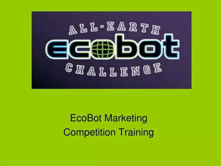 ecobot marketing competition training